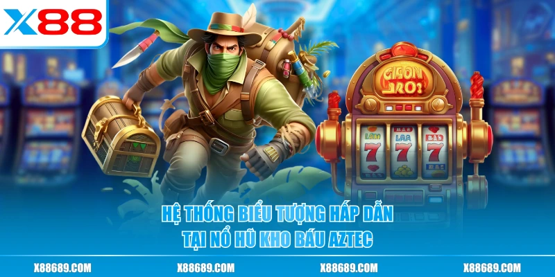Hệ thống biểu tượng hấp dẫn tại nổ hũ Kho Báu Aztec